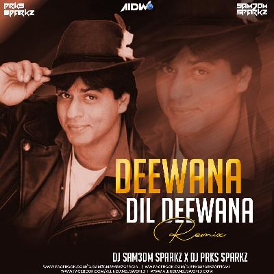 Deewana Dil Deewana  (Remix) - DJ Sam3dm SparkZ X DJ Prks SparkZ
